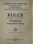 Kulcs Dr. Hegedűs I. és Dr. Latzkó H. francia nyelvkönyvéhez