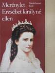 Merénylet Erzsébet királyné ellen