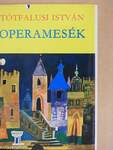 Operamesék
