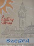 A napfény városa Szeged