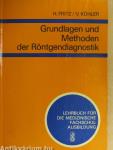 Grundlagen und Methoden der Röntgendiagnostik