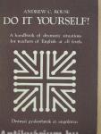 Do it yourself!