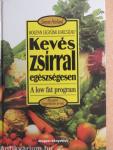 Kevés zsírral - egészségesen
