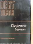 Theokritosz Újpesten I-II.