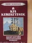 A kis keresztesek