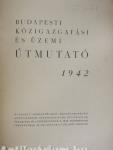 Budapesti közigazgatási és üzemi útmutató 1942