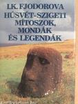 Húsvét-szigeti mítoszok, mondák és legendák