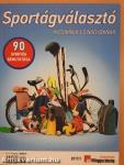 Sportágválasztó kicsiknek és nagyoknak