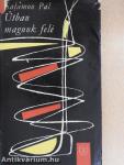 Útban magunk felé