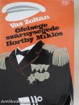 Őfelsége szárnysegéde: Horthy Miklós