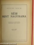 Bébi mint nagymama