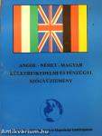 Angol-német-magyar külkereskedelmi és pénzügyi szógyűjtemény