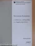 Televíziózás Európában: a szabályozás, a médiapolitika és a függetlenség kérdései