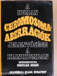 A human chromosoma-aberrációk jelentősége a klinikumban