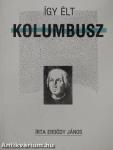 Így élt Kolumbusz