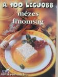 A 100 legjobb mézes finomság