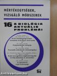 A biológia aktuális problémái 16.