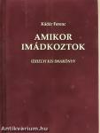 Amikor imádkoztok