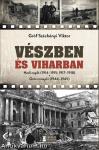 Vészben és viharban - Hadinapló 1914-1918; Ostromnapló 1944-1945