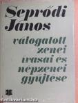 Seprődi János válogatott zenei írásai és népzenei gyűjtése