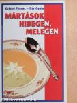 Mártások hidegen, melegen