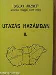 Utazás hazámban I-II.