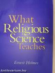 What Religious Science Teaches