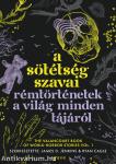 A sötétség szavai - Rémtörténetek a világ minden tájáról