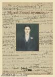 Marcel Proust nyomában