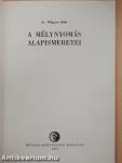 A mélynyomás alapismeretei