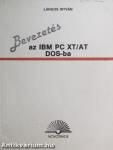 Bevezetés az IBM PC XT/AT DOS-ba