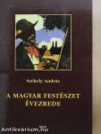 A magyar festészet évezrede (dedikált példány)