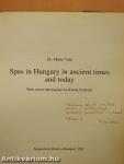 Spas in Hungary in ancient times and today (dedikált példány)