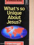 What's so Unique about Jesus?