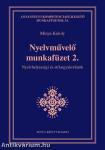 Nyelvművelő munkafüzet 2.