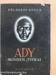 Ady minden titkai