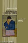 Ellenkultúra, peremhelyzetben - Marginalitástörténeti vázlatok