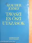 Tavaszi és őszi utazások