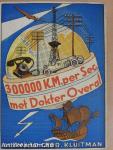 300.000 K.M. per Seconde met Dr. Overal