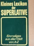 Kleines Lexikon der Superlative