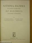 Asthma, ekzema és rokon kórképek az allergia tanának tükrében