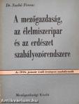 A mezőgazdaság, az élelmiszeripar és az erdészet szabályozórendszere