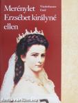 Merénylet Erzsébet királyné ellen