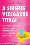 A sikeres vizsgázás titkai