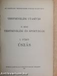 Testnevelési utasítás II. - Testnevelési és sportágak 5. füzet