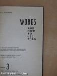 Words and How To Use Them 3.