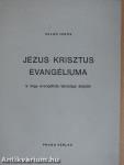 Jézus Krisztus evangéliuma