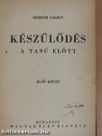 Készülődés I-II.