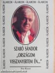 "Országom visszanyertem én..."