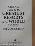 Stern's Guide to the Greatest Resorts of the World